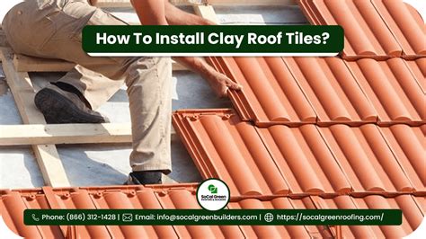 How To Install Clay Roof Tiles In Baldwin Park? - SoCal Green Roofing & Builders