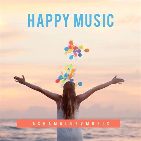 Happy Upbeat - Positive and Uplifting Background Music Instrumental (FREE DOWNLOAD) by ...