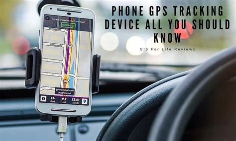 Phone GPS Tracking Device all you Should Know | GIS for LIfe