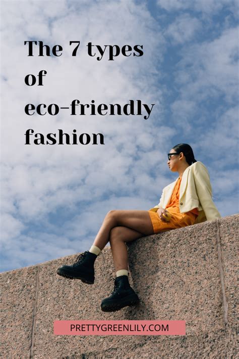 The 7 Forms of Sustainable Fashion That Will Transform Your Wardrobe - Pretty Green Lily