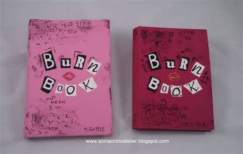 Atelier Sonia Cirino : Burn Book para as Regina George's de plantão