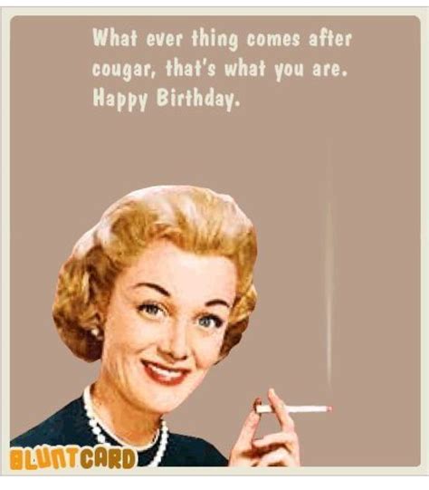 Funny Birthday Memes For Women - BIRTHDAY PWL