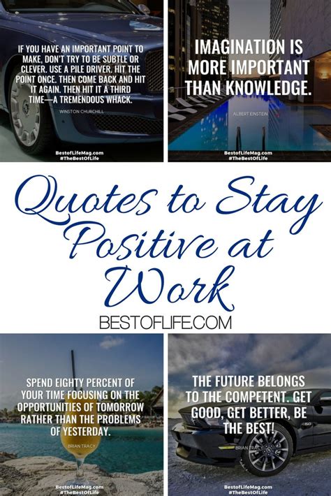 Quotes to Stay Positive at Work - The of Life Quotes for Life