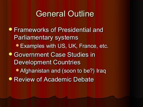 Presidential versus Parliamentary System