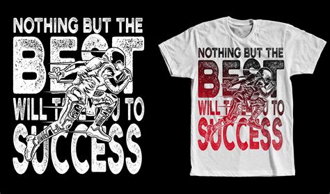 Football Success Quote Tshirt Design | Graphic design programs, Tshirt designs, T shirts with ...