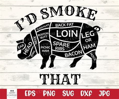 I'd Smoke that BBQ svg Pig BBQ Grilling SVG Pig Meat | Etsy