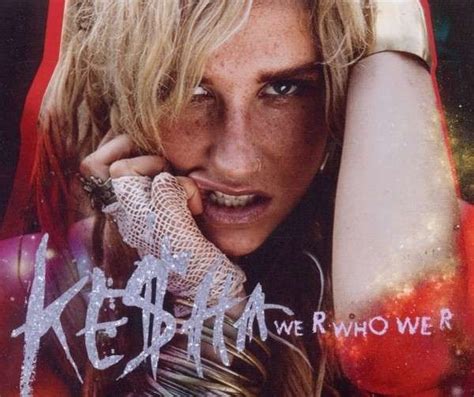 Kesha - We R Who We R (CD) | Discogs