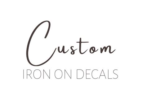 Custom Iron on Decals - Etsy