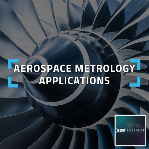 EDM Intelligent Solutions Aerospace Metrology Applications