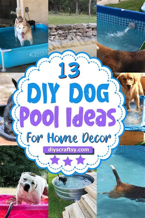 13 DIY Dog Pool Ideas For Home Decor - DIYsCraftsy