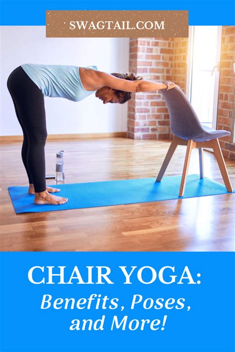 CHAIR YOGA: BENEFITS, POSES, AND MORE! - Swagtail