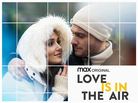 Prime Video: Love is in the Air - Season 2