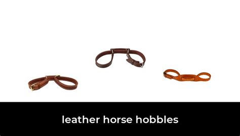 40 Best leather horse hobbles 2022 - After 196 hours of research and testing.