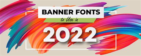 Most appealing Banner Fonts of 2022 – Email Uplers