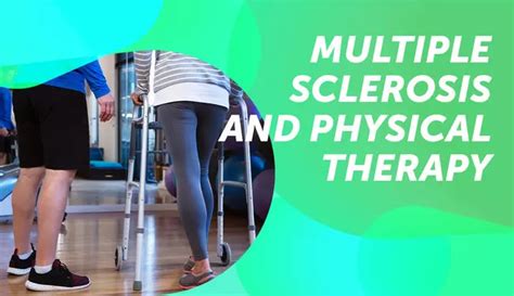 Multiple Sclerosis and Physical Therapy: Can It Help? | MyMSTeam