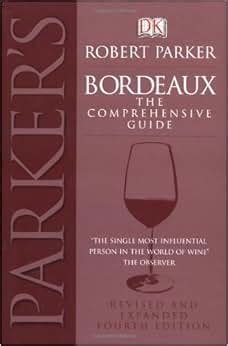 Bordeaux: Robert Parker: 9781405305662: Amazon.com: Books