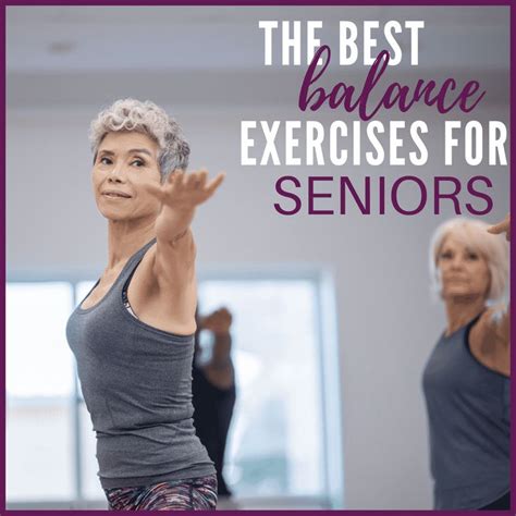 Balance Exercises for Seniors: Tips (& Video!) To Improve Balance | Balance exercises, Senior ...