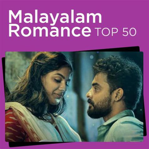 Malayalam Romance Top 50 - Top 50 Malayalam - Malayalam Love Songs 2020 - playlist by Top ...