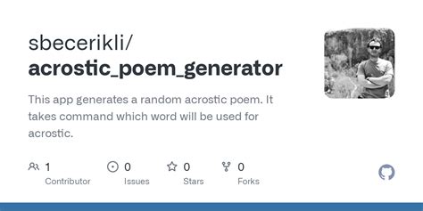 GitHub - sbecerikli/acrostic_poem_generator: This app generates a random acrostic poem. It takes ...