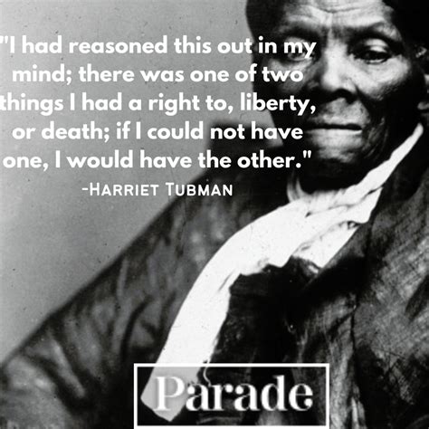 45 Harriet Tubman Quotes on Slavery, Freedom - Parade