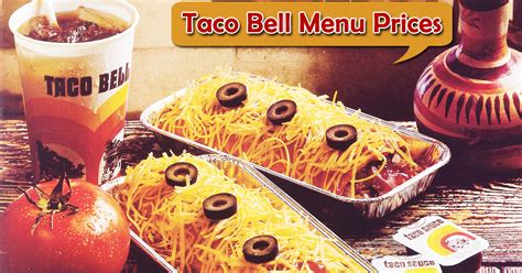 Taco Bell Menu Prices for all Regular & Special Items (Latest)