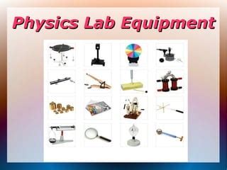 Physics Lab Equipment and Its Type | PPT