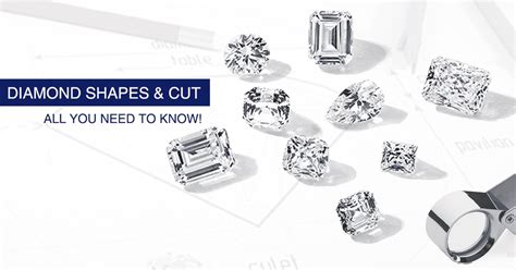 Diamond Shapes and Cuts – Everything You Need to Know