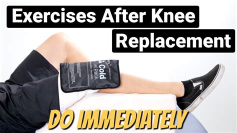 Exercises Immediately After Surgery - Total Knee Replacement - YouTube