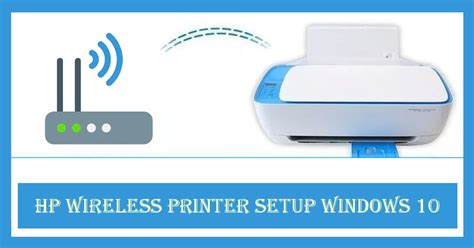 HP Wireless Printer Setup For Windows 10