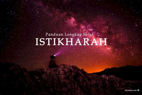 NIAT & CARA SOLAT ISTIKHARAH (Doa Istikharah Lengkap)