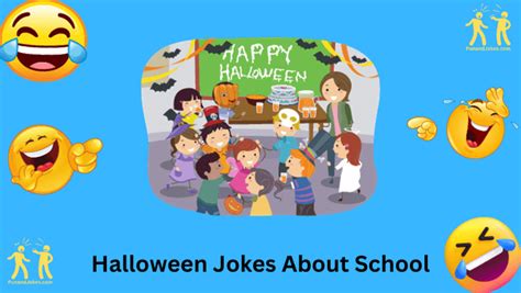 Classroom Comedy: 57+ Halloween Jokes About School