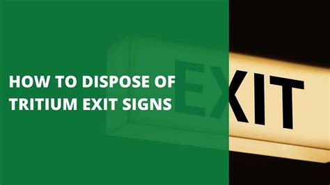 How To Dispose Of Tritium Exit Signs [5 Best Methods] - Green Bag Pickup