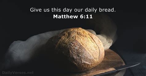 18 Bible Verses about 'Bread' - KJV - DailyVerses.net