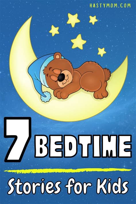 7 Best Bedtime Stories for Kids | Good bedtime stories, Stories for kids, Bedtime stories