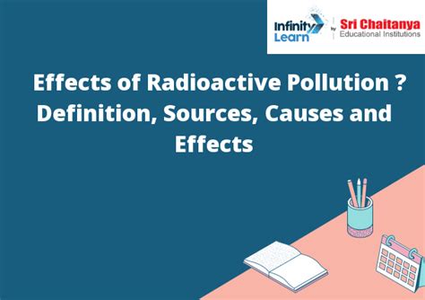 Effects of Radioactive Pollution – Definition, Sources, Causes and Effects - Infinity Learn by ...