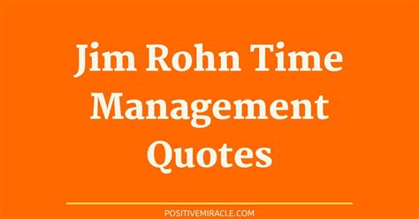 20 Best Jim Rohn time management quotes