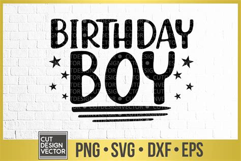 Birthday Boy SVG (304088) | SVGs | Design Bundles