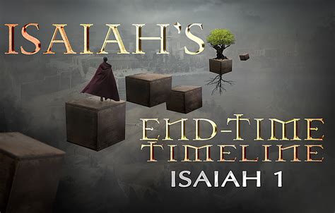 Isaiah's End-time Timeline Chapter 1 - For His Glory TX