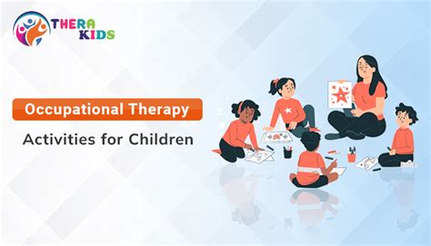 Occupational Therapy Activities for Children | by Manish Kumar | Medium