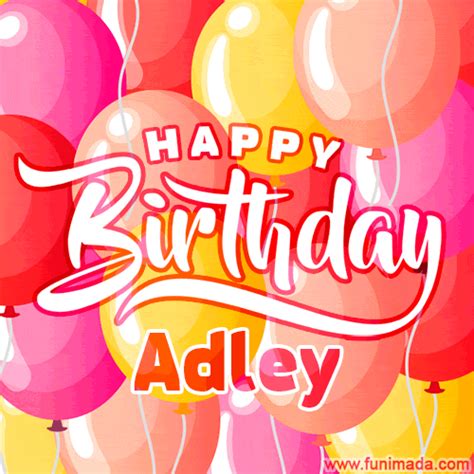 Happy Birthday Adley GIFs for Him - Download on Funimada.com