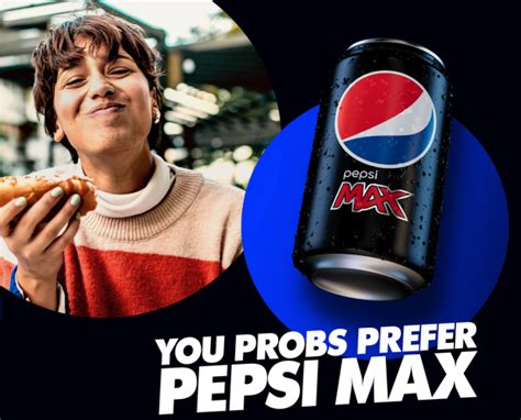 Pepsi MAX launches ‘You Probs Prefer Pepsi Max’ campaign | Mobile Marketing Magazine