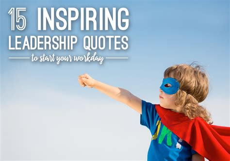 Inspirational Leadership Quotes - Photos