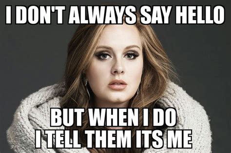 Adele Hello Adele Love, Adele Hello, Say Hello, Song Memes, Funny Memes, Pop Internacional ...