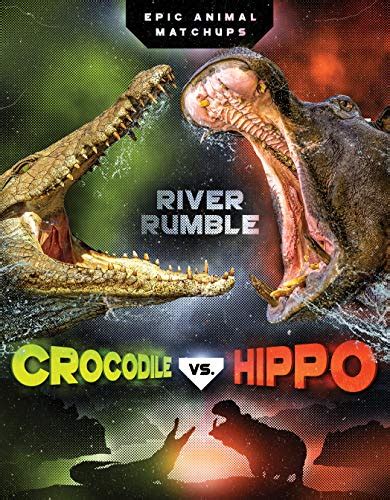 Crocodile vs. Hippo: River Rumble (Epic Animal Matchups) - Kindle edition by Alan, Jon. Children ...