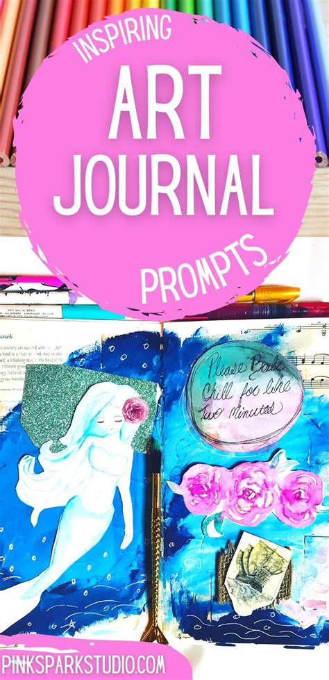 20 Art Journal Prompts for When You Feel Stuck | Art journal prompts, Whimsical art journal, Art ...