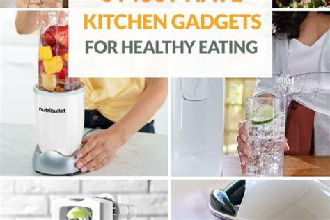 My Top 5 Kitchen Gadgets For Healthy Eating