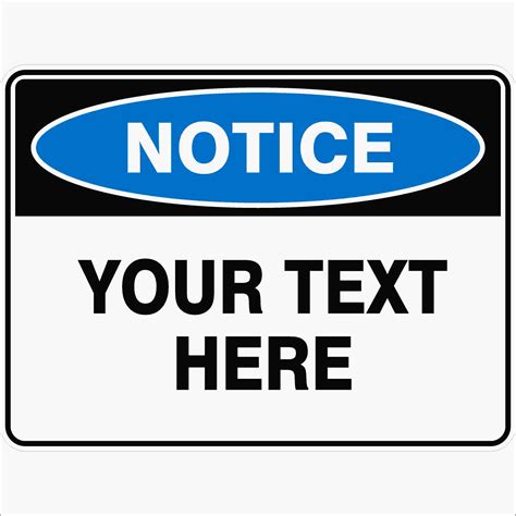 NOTICE SIGN - CUSTOM | Discount Safety Signs New Zealand