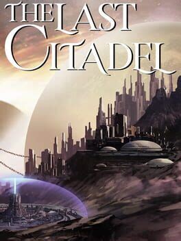 The Last Citadel