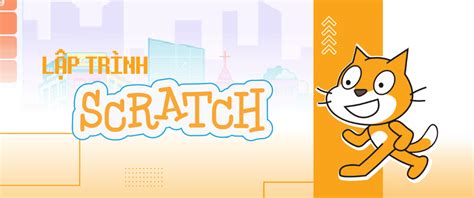 Khoá học lập trình Scratch cho trẻ em - Lập Trình Scratch Online