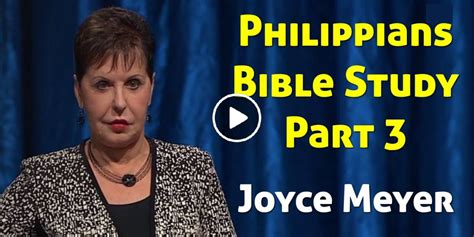 Joyce Meyer - Watch Sermon: Philippians Bible Study - Part 3